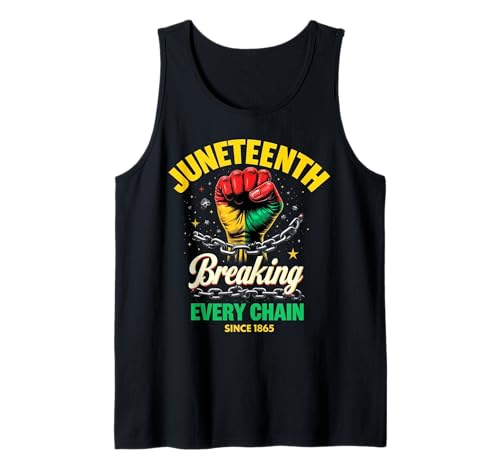 Juneteenth Breaking Every Chain Since 1865 Fist Pride Camiseta sin Mangas