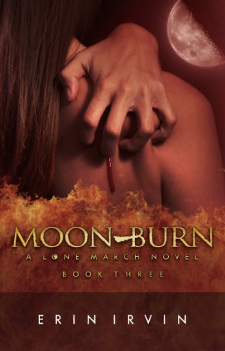 Moon-Burn (Lone March Book 3)