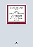 Curso elemental de Derecho del Trabajo y la Seguridad Social