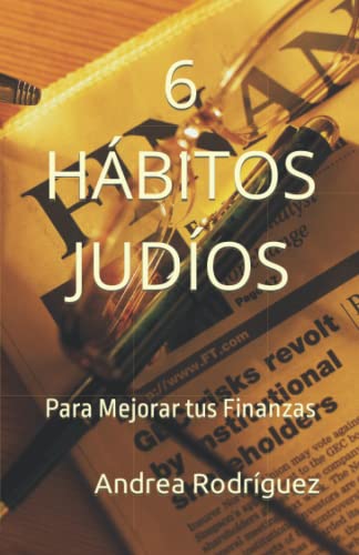6 HÁBITOS JUDÍOS: Para Mejorar tus Finanzas