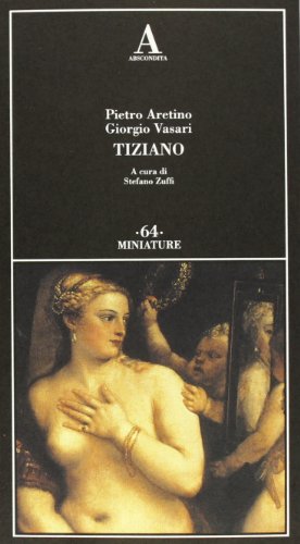 Tiziano. Ediz. illustrata Tiziano. Ediz. illustrata