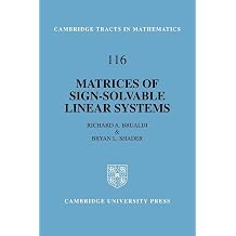 Matrices of Sign-Solvable Linear Systems Cambridge Tracts in Mathematics, Series Number 116