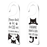 CHGCRAFT 2Pack Bitte lassen Sie den Cat Out Türaufhänger nicht, egal, was es Ihnen sagt Türaufhänger Zeichen Acryl Hinweis Türaufhänger Zeichen Acryl Nette Katze Hauszeichen für Haustierladen