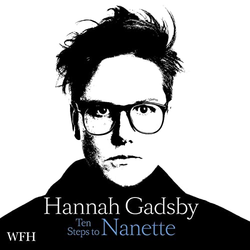 Ten Steps to Nanette by Hannah Gadsby episode artwork