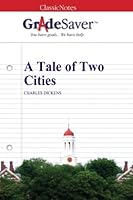 GradeSaver(tm) ClassicNotes Tale of Two Cities 1602590710 Book Cover