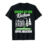 Chemie Ist Wie Kochen - Lustiges Chemiker Labor T-Shirt