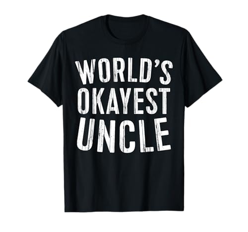 World's okayest uncle
