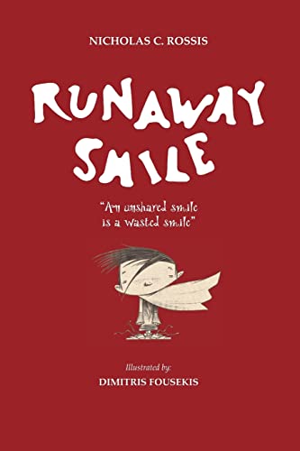 Runaway Smile: An unshared smile is a wasted smile (Mystery Smiles Series)