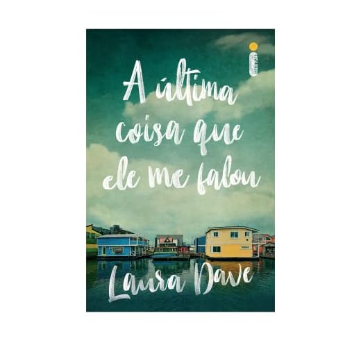 A última coisa que ele me falou (Livro que deu origem à série da Apple TV)