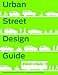 Urban Street Design Guide -  2nd Edition, Hardcover