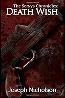 The Seryys Chronicles: Death Wish 1731290993 Book Cover