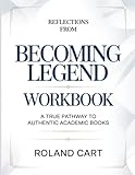 roland carte son externe  Reflectons From Becoming Legend: A true pathway to authentic academic books