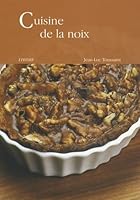 Cuisine de la noix 2913703690 Book Cover