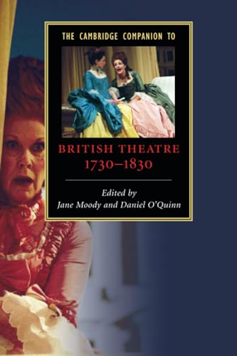 Camb Comp Brit Theatre 1730-1830 (Cambridge Companions to Literature)