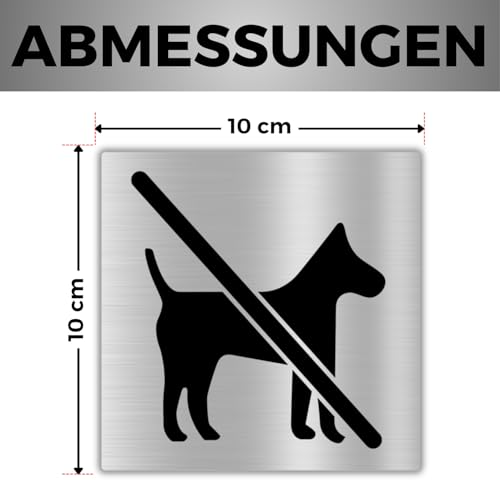 LEIASA | Selbstklebendes Hunde Verboten Schild - 10x10 cm - 0,8 mm Dicke - Aluminium - Kein Hund Schild - Verbotsschild Haustiere - Türschild Tiere Nicht Erlaubt (Hundeverbot Schild)