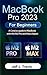 Produktbild MacBook Pro 2023 For Beginners: A Concise guide to MacBook with the M2 Pro and Max chipset