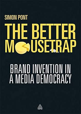 The Better Mousetrap: Brand Invention in a Media Democracy-Wow! eBook