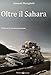Oltre Il Sahara - 3