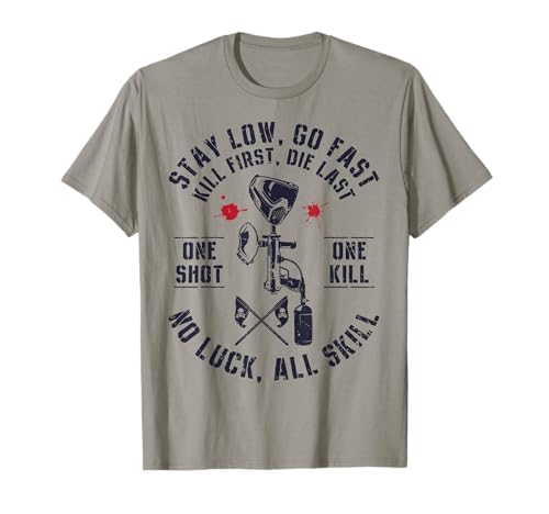 Stay Low Go Fast Funny Paintball Players Slogan Gifts Men T-Shirt