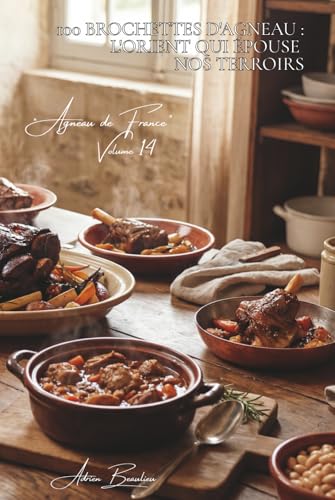 100 agneau confit : l'art français de la cuisson douce: Épaule confite, souris fondantes... quand le temps fait le goût