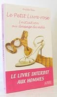 Le petit livre rose : Initiation au dressage du m�le 2753806039 Book Cover