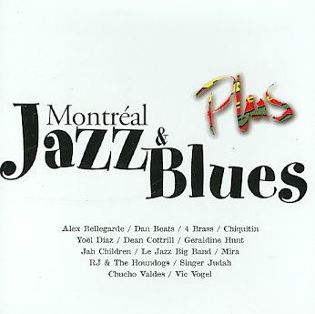 Montreal Jazz And Blues Plus [Audio CD]