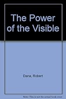 The Power of the visible - Poems B00410ZE4C Book Cover