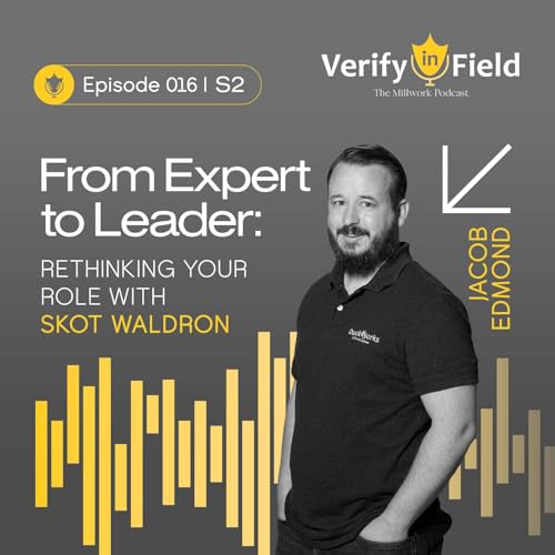 From Expert to Leader: Rethinking Your Role with Skot Waldron