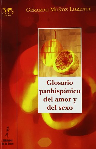 Portada de Glosario panhispánico del amor y del sexo