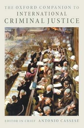 The Oxford Companion to International Criminal Justice: NCS C)-Wow! eBook