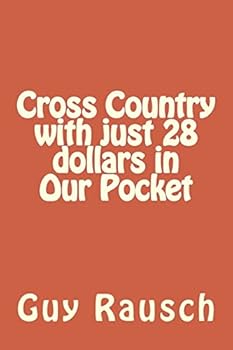 Paperback Cross Country with just 28 dollars in Our Pocket Book