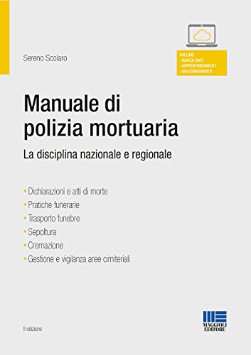 Manuale di polizia mortuaria. la disciplina
