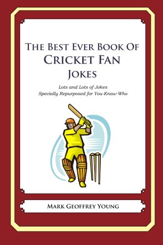 The Best Ever Book of Cricket Fan Jokes