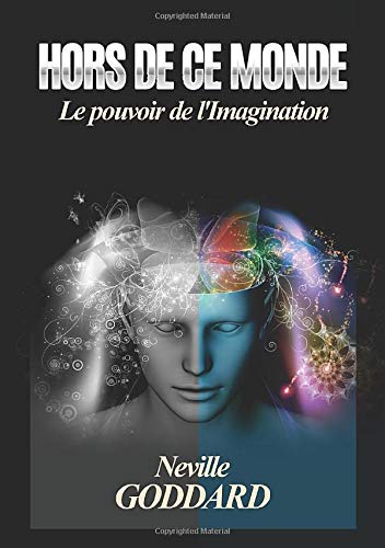 Hors De Ce Monde: Le pouvoir de l'imagination