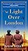 The Light Over London