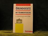 Grundgesetz mit Kommentierung. 3802971760 Book Cover