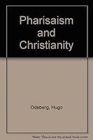 Pharisaism and christianity B0007GYSM8 Book Cover