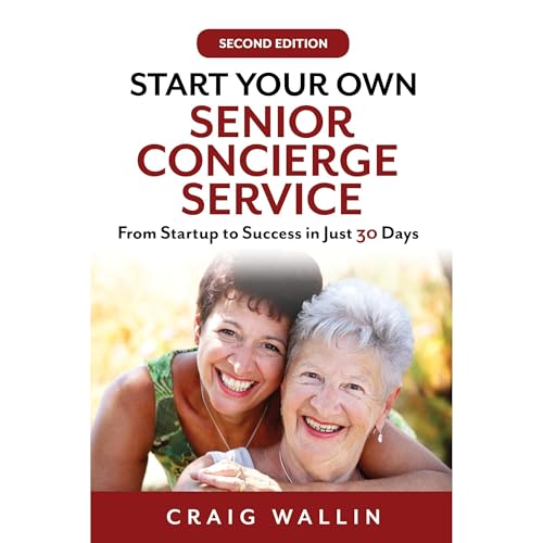Start Your Own Senior Concierge Service | Craig Wallin episode artwork