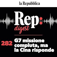 Couverture de G7 missione compiuta, ma la Cina risponde