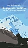 Ein Abgesandter der Götter: Aus dem Leben eines Tibet-Terriers - Anita Koschorrek-Müller www.goldenerschmitt.de 