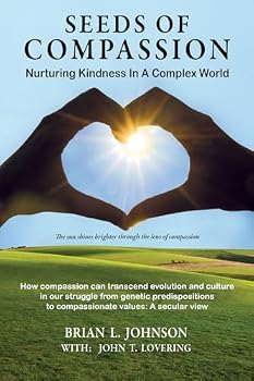 Paperback Seeds Of Compassion: Nurturing Kindness In A Complex World Book