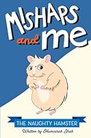 The Naughty Hamster 1797562649 Book Cover