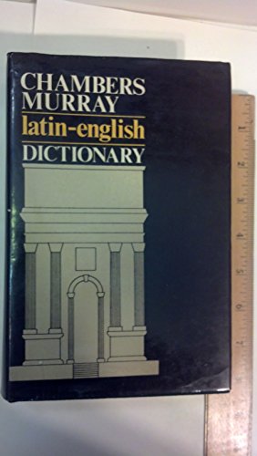 Chambers/Murray Latin-English dictionary 055019004X Book Cover