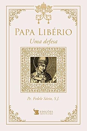 Papa Libério - Uma defesa