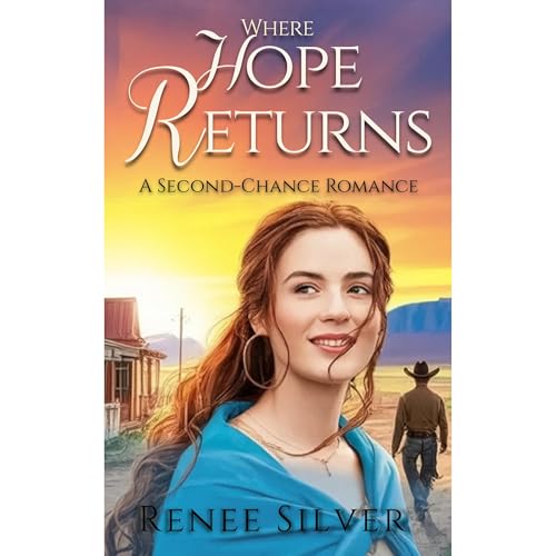 Where Hope Returns Audiobook By Renee Silver cover art