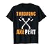 Throwing Axepert - Axe Throwing Camiseta