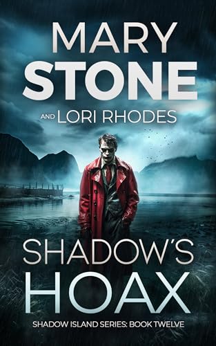 Shadow's Hoax (Shadow Island FBI Mystery Series Book 12)