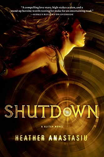 Shutdown (A Glitch Novel, 3) view 2