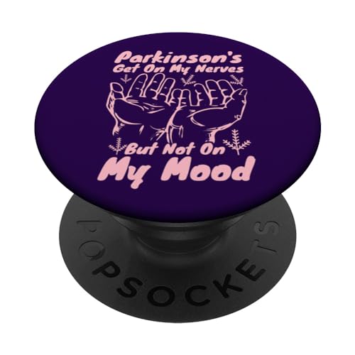 Parkinson's Get On My Nerves But Not On My Mood PopSockets Swappable PopGrip, Black