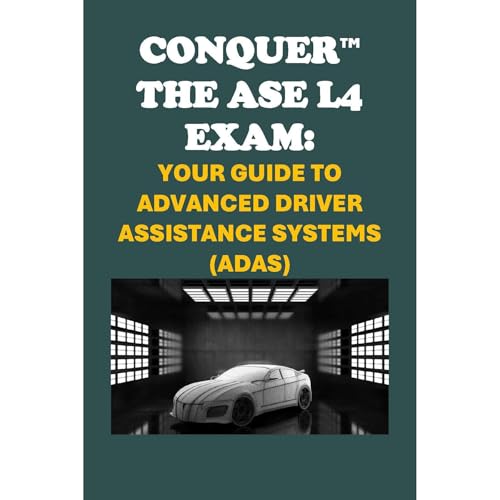 Conquer the ASE L4 Exam: Your Guide to Advanced Driver Assistance Systems (ADAS) by Philip Martin McCaulay episode artwork